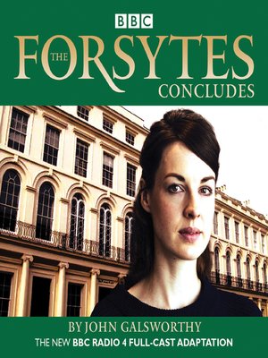 cover image of The Forsytes Concludes